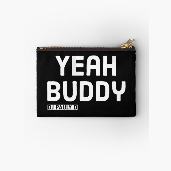 Item preview, Dj pauly d yeah buddy designed and sold by Printeddesignz.