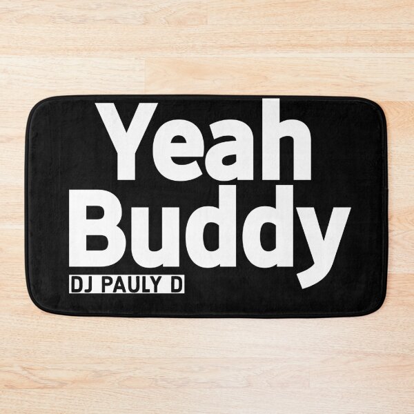 Item preview, Dj pauly d yeah buddy shore  designed and sold by Printeddesignz.