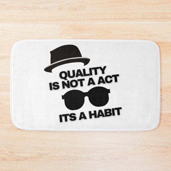 Item preview, Quality is not an act its a habit designed and sold by HasnaanMohsin.
