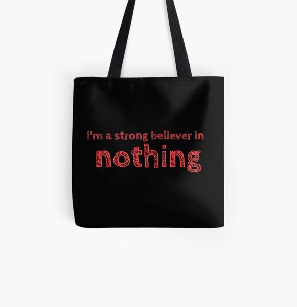Ich glaube fest an NICHTS Allover-Print Tote Bag
