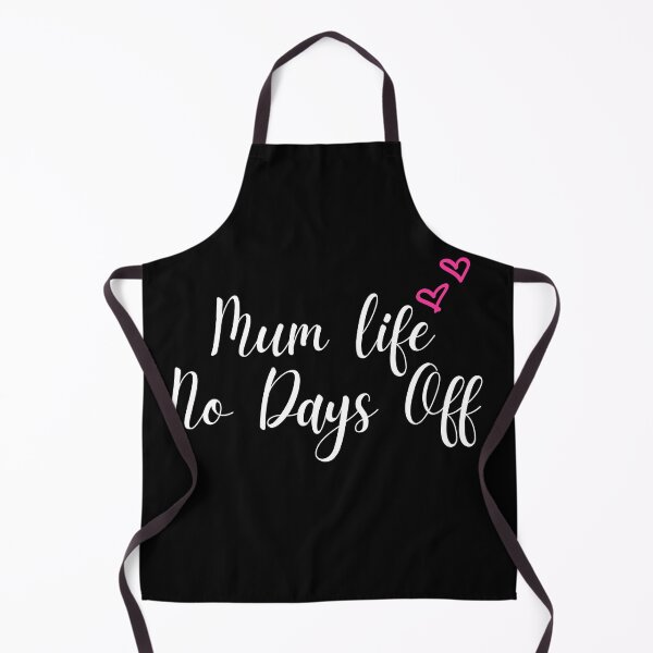 Item preview, Mum Life No Days Off, Mother's Day Present designed and sold by PrettyAmazing.
