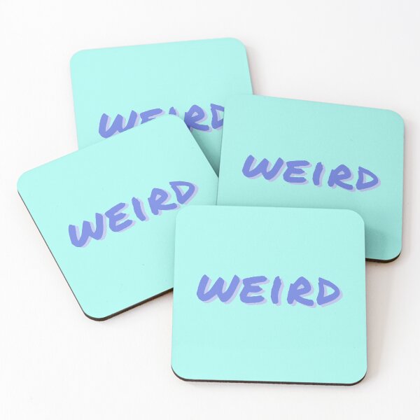 Item preview, WEIRD  designed and sold by Happy  Soul Store.