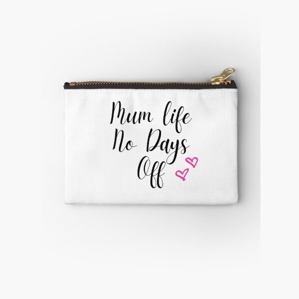 Item preview, Mum Life No Days Off, Funny Mother's Day Present For Your Mum. designed and sold by PrettyAmazing.