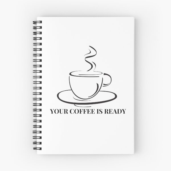 Item preview, Your Coffee Is Ready designed and sold by HasnaanMohsin.