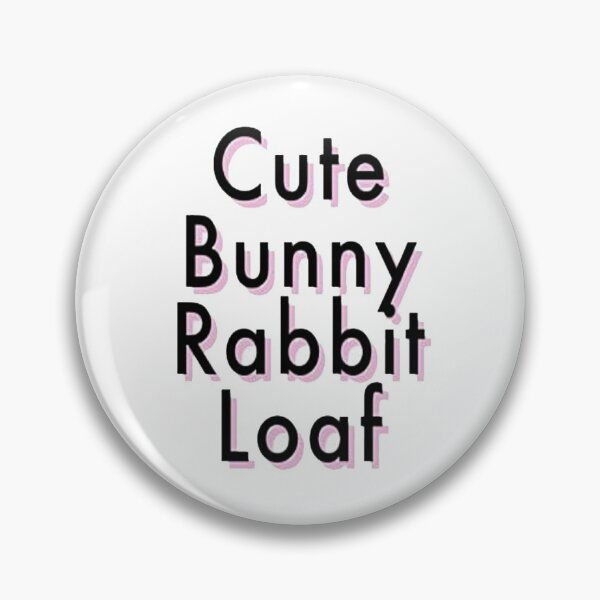 Item preview, Cute Bunny Rabbit Loaf designed and sold by NancyArtDesigns.