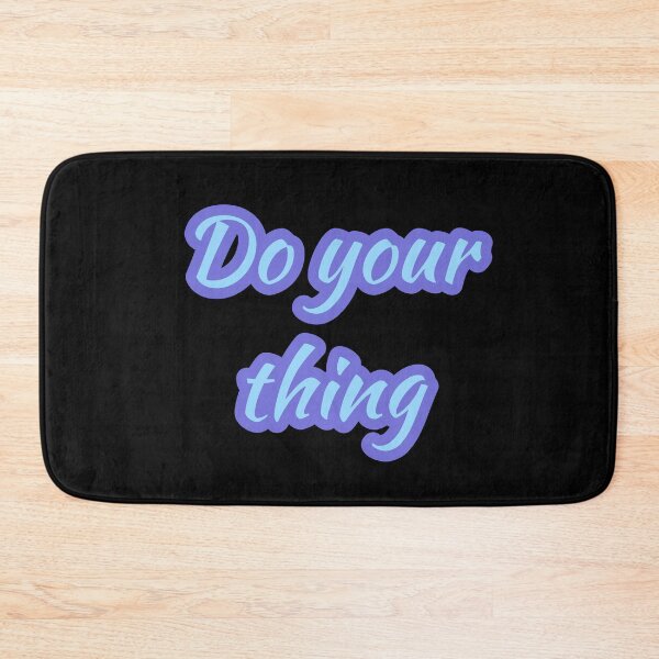 Item preview, DO YOUR THING designed and sold by Happy  Soul Store.