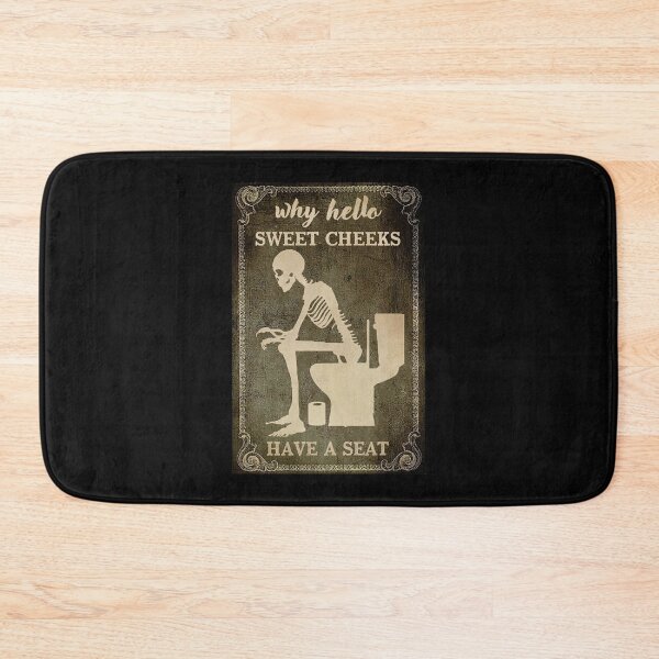 Item preview, Why Hello Sweet Cheeks Have A Seat - Skeleton With Toilet Paper designed and sold by OwensdesignArt.