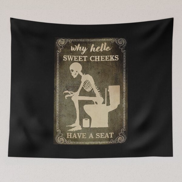 Item preview, Why Hello Sweet Cheeks Have A Seat - Skeleton With Toilet Paper designed and sold by OwensdesignArt.