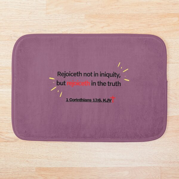 Artikelvorschau, 1. Korinther 13: 6, King James Version. Goodies aus Bibelversen (Das Wahrheitspaket A0101.c) entworfen und verkauft von TheTruthPack.