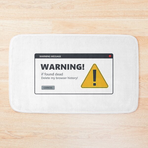Item preview, If found dead, delete my browser history designed and sold by UrahGo.