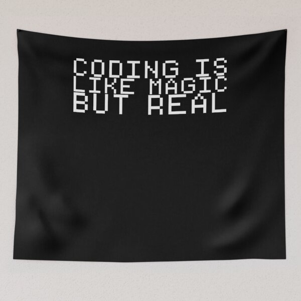 Item preview, Coding Is Like Magic But Real Design designed and sold by ChristopherIBK.