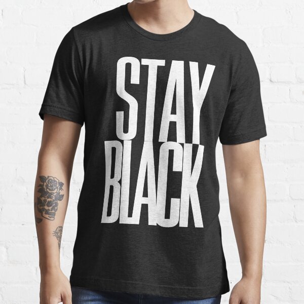 Stay Black Huneipop Essential T-Shirt