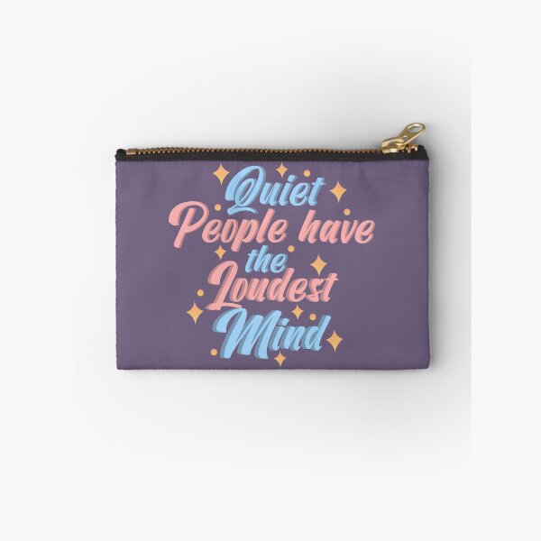 Item preview, quiet people have the loudest mind designed and sold by MeIanie.