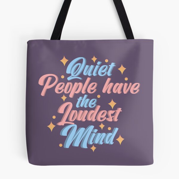 Item preview, quiet people have the loudest mind designed and sold by MeIanie.