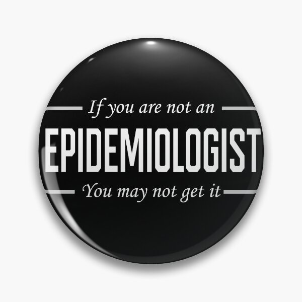 Item preview, if you are not an epidemiologist you may not get  designed and sold by vidyaroul.