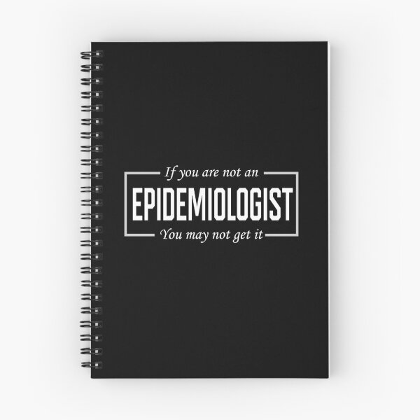 Item preview, if you are not an epidemiologist you may not get  designed and sold by vidyaroul.
