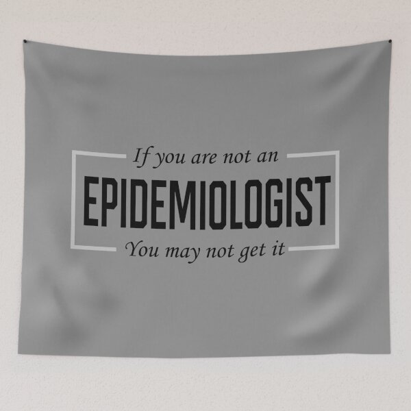 Item preview, if you are not an epidemiologist you may not get  designed and sold by vidyaroul.
