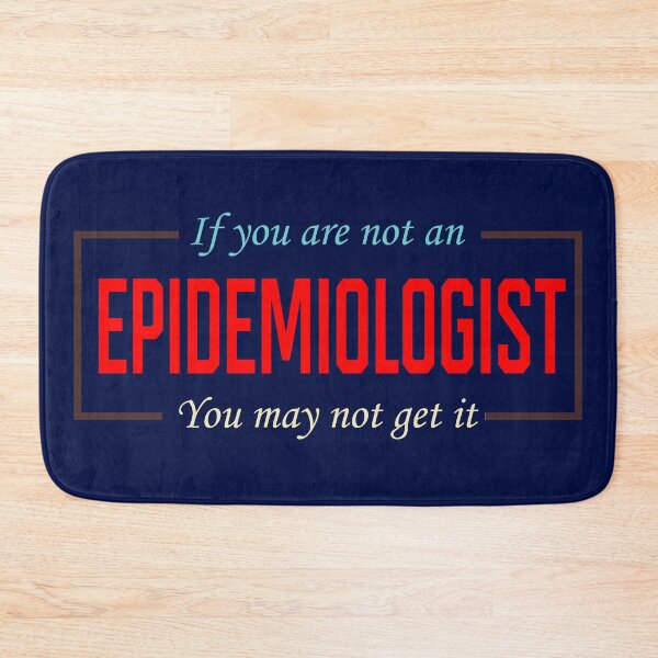 Item preview, if you are not an epidemiologist you may not get  designed and sold by vidyaroul.