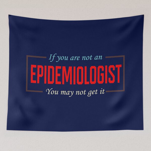 Item preview, if you are not an epidemiologist you may not get  designed and sold by vidyaroul.