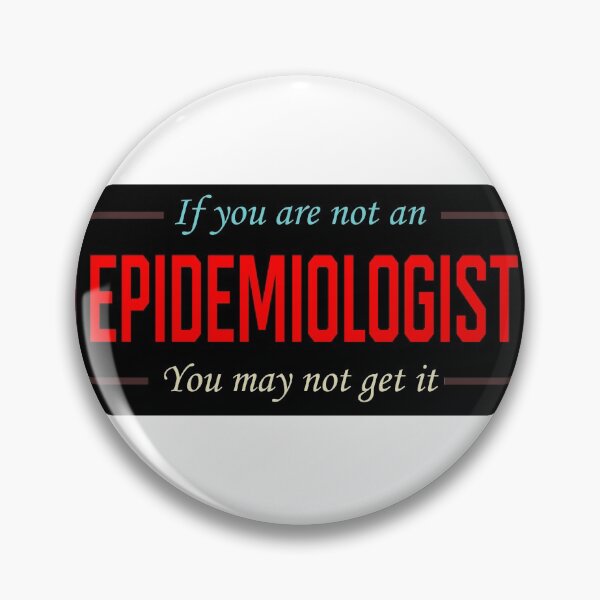 Item preview, if you are not an epidemiologist you may not get  designed and sold by vidyaroul.