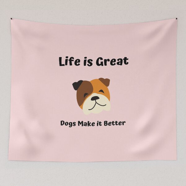 Item preview, Life Is Great, Dogs Make it Better designed and sold by digoarpi.