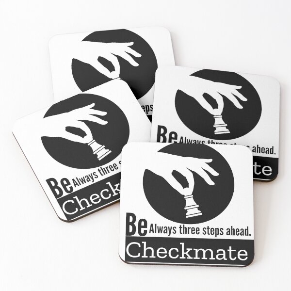 Item preview,  BE Always three steps ahead checkmate designed and sold by MXanwar.