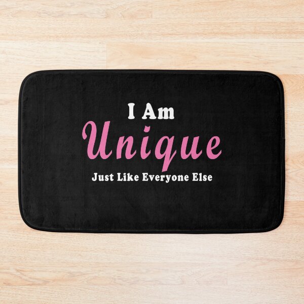Item preview, I Am Unique Just Like Everyone Else  designed and sold by iamhewho.