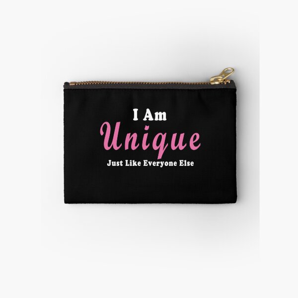Item preview, I Am Unique Just Like Everyone Else  designed and sold by iamhewho.