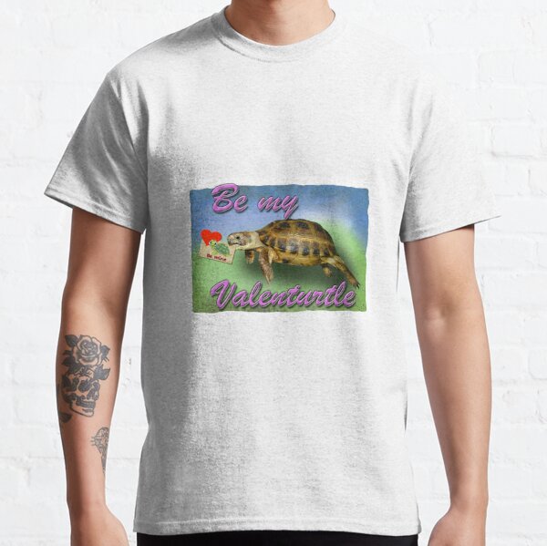 Tortoise - Be my Valenturtle Classic T-Shirt