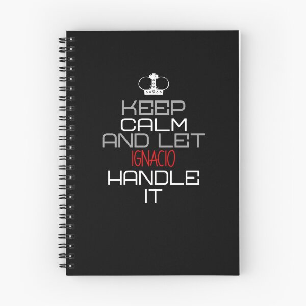 Item preview, Keep Calm And Let Ignacio Handle It designed and sold by IcyTees.