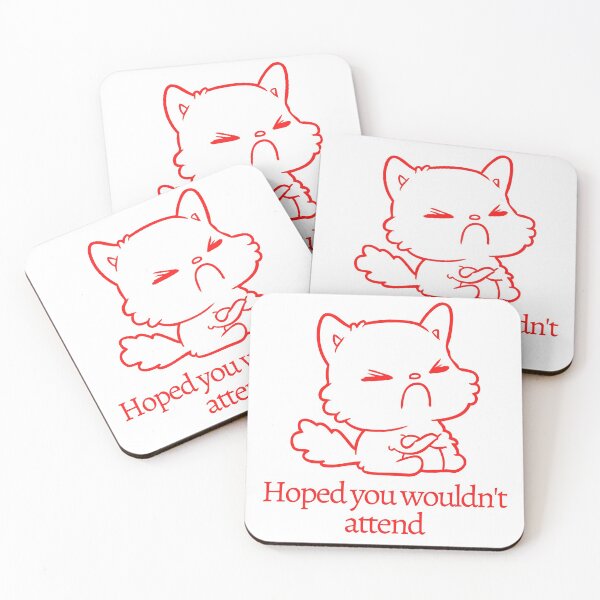 Item preview, Hoped you wouldn't attend | antisocial cat designed and sold by KeleCo.