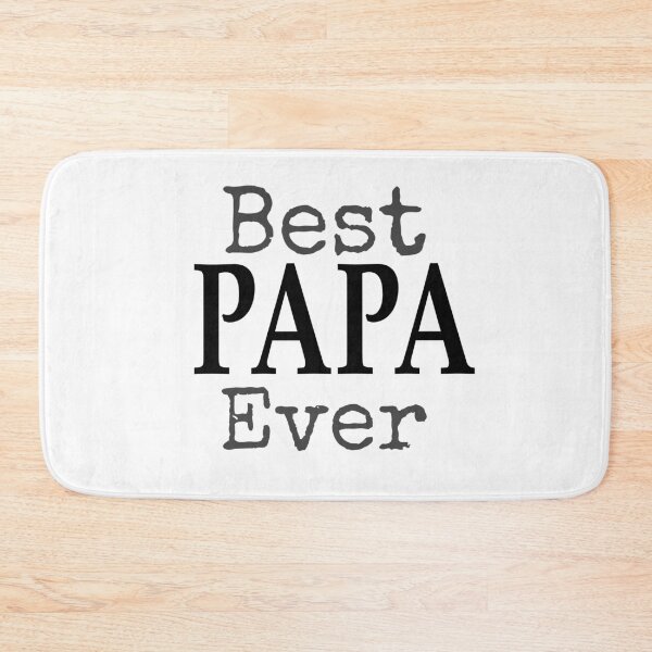 Item preview, Best PAPA Ever designed and sold by SNOW WHITE.
