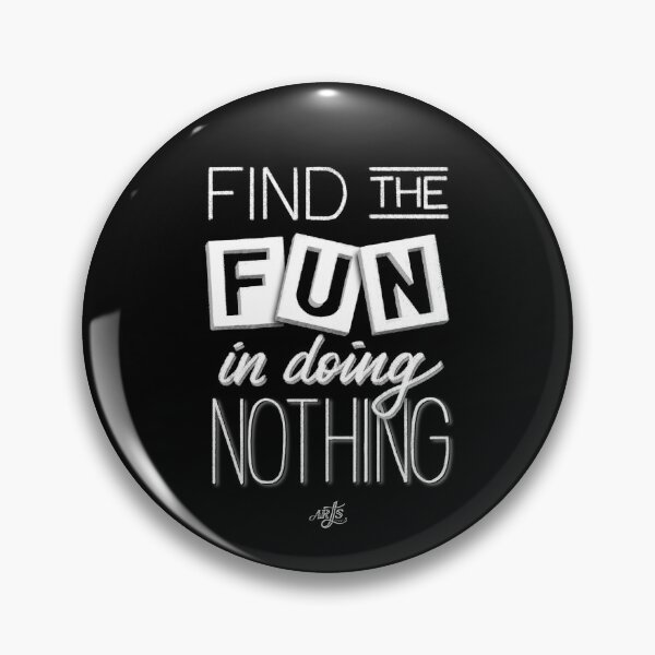Item preview, Fun in Doing Nothing designed and sold by Arsdianti Noerhani.