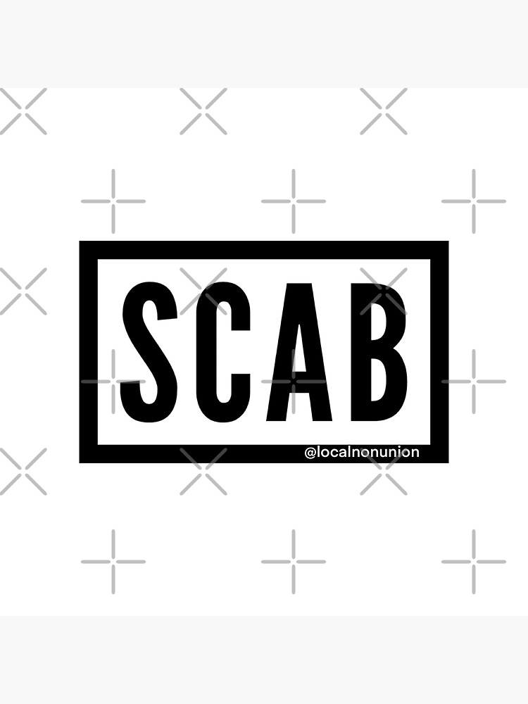 Thumbnail 3 of 3, Sticker, Scab sticker designed and sold by Localnonunion.