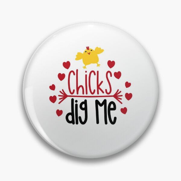 Item preview, Chicks Dig Me designed and sold by SportyDogShop.