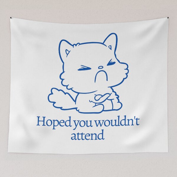 Item preview, Hoped you wouldn't attend | antisocial cat designed and sold by KeleCo.