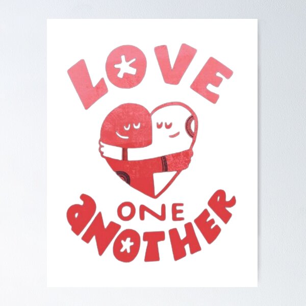 Item preview, Love each other designed and sold by DIDOSSO.