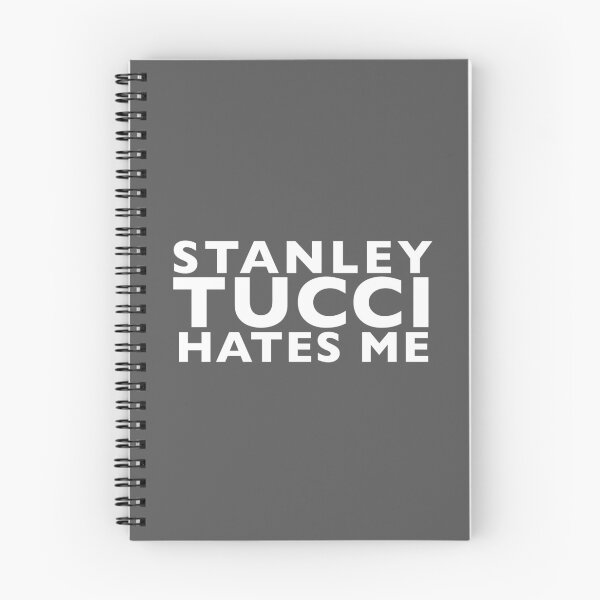 Item preview, Stanley Tucci Hates Me designed and sold by samanthagilbert.