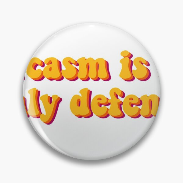 Item preview, Sarcasm is my only defence designed and sold by AlixH74.