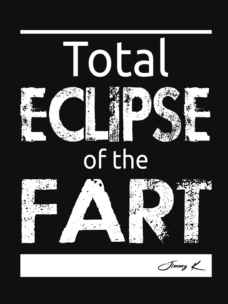 Total Eclipse of the Fart by JimmyKMerch