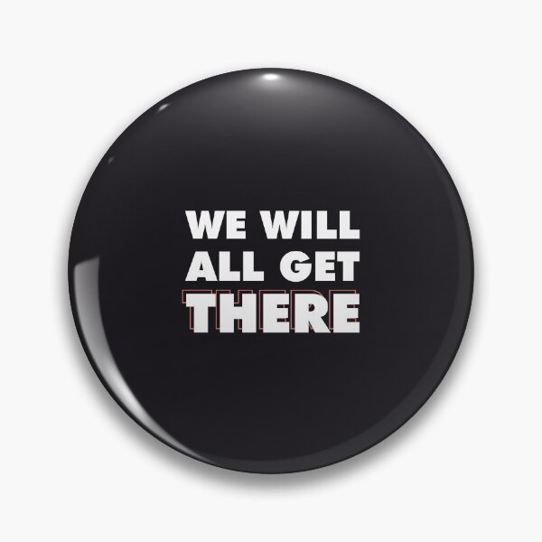 Item preview, We Will All Get There designed and sold by Mqyou.