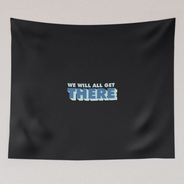 Item preview, We Will All Get There designed and sold by Mqyou.