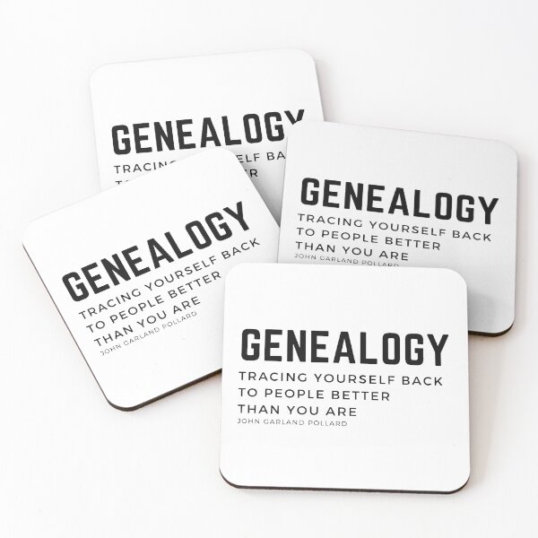 Item preview, Genealogy Tracing yourself back to people better than you are. John Garland Pollard quote and definition of the genealogist work. designed and sold by Vintage-TM.
