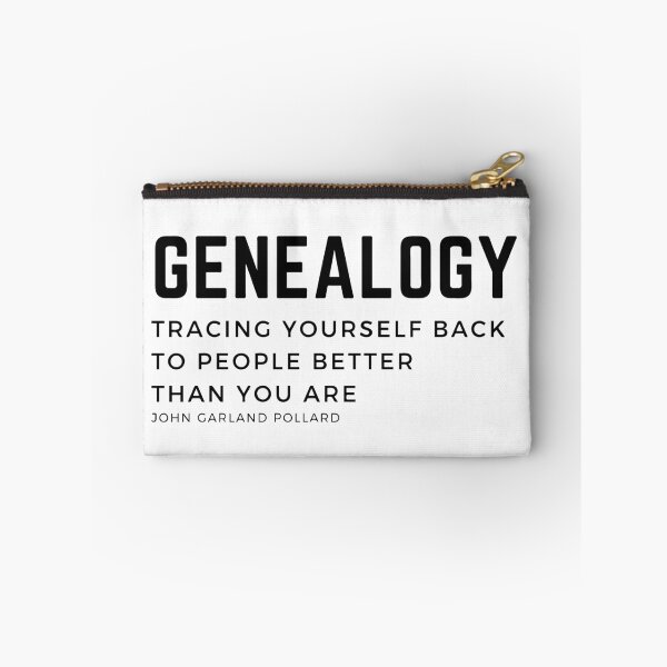 Item preview, Genealogy Tracing yourself back to people better than you are. John Garland Pollard quote and definition of the genealogist work. designed and sold by Vintage-TM.