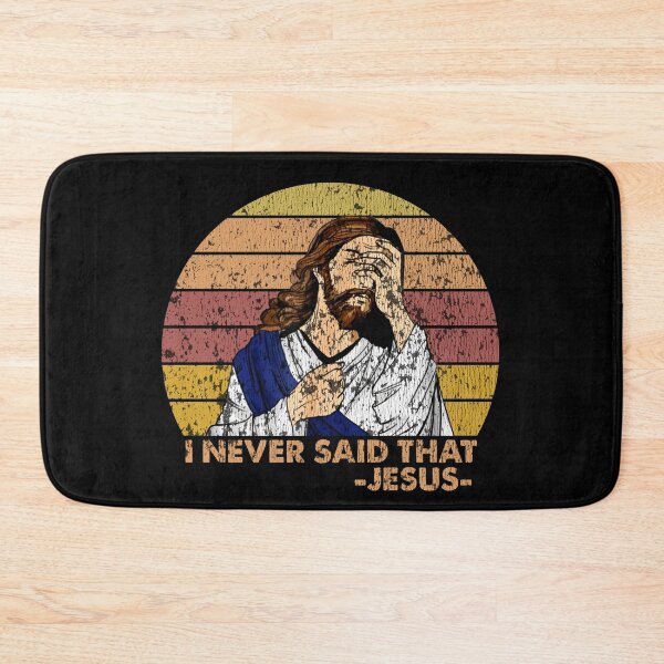 Item preview, I Never Said That Funny Christian Church Jesus designed and sold by trathai1012.