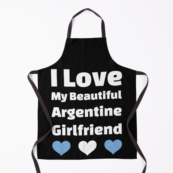 Item preview, I Love My Beautiful Argentine Girlfriend - Argentina Girlfriend designed and sold by DiceNLDesigns.