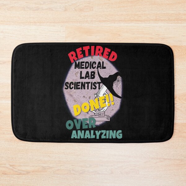 Item preview, RETIRED MEDICAL LABORATORY SCIENTIST DONE OVER ANALYZING FUNNY  designed and sold by Hippiesole.