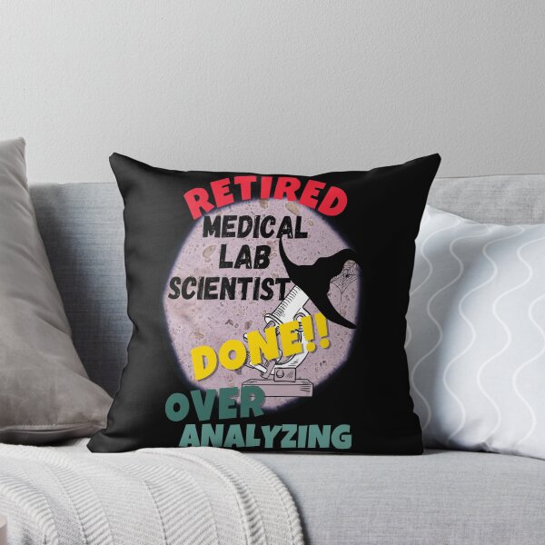Item preview, RETIRED MEDICAL LABORATORY SCIENTIST DONE OVER ANALYZING FUNNY  designed and sold by Hippiesole.