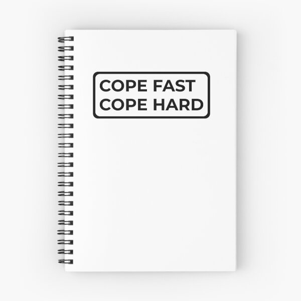 Item preview, Cope Fast, Cope Hard Black designed and sold by WPahat.