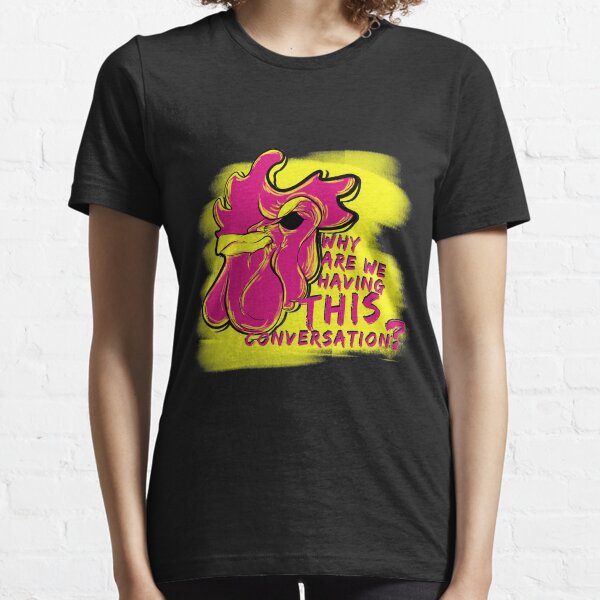 We've Met Before Essential T-Shirt